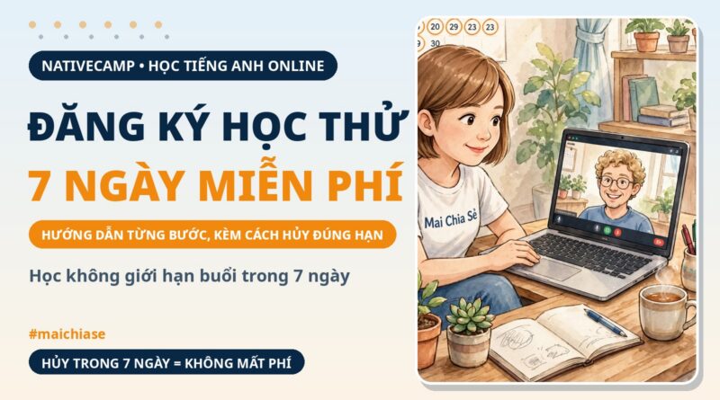 HƯỚNG DẪN ĐĂNG KÝ HỌC THỬ NATIVECAMP 7 NGÀY MIỄN PHÍ HƯỚNG DẪN ĐĂNG KÝ HỌC THỬ NATIVECAMP 7 NGÀY MIỄN PHÍ