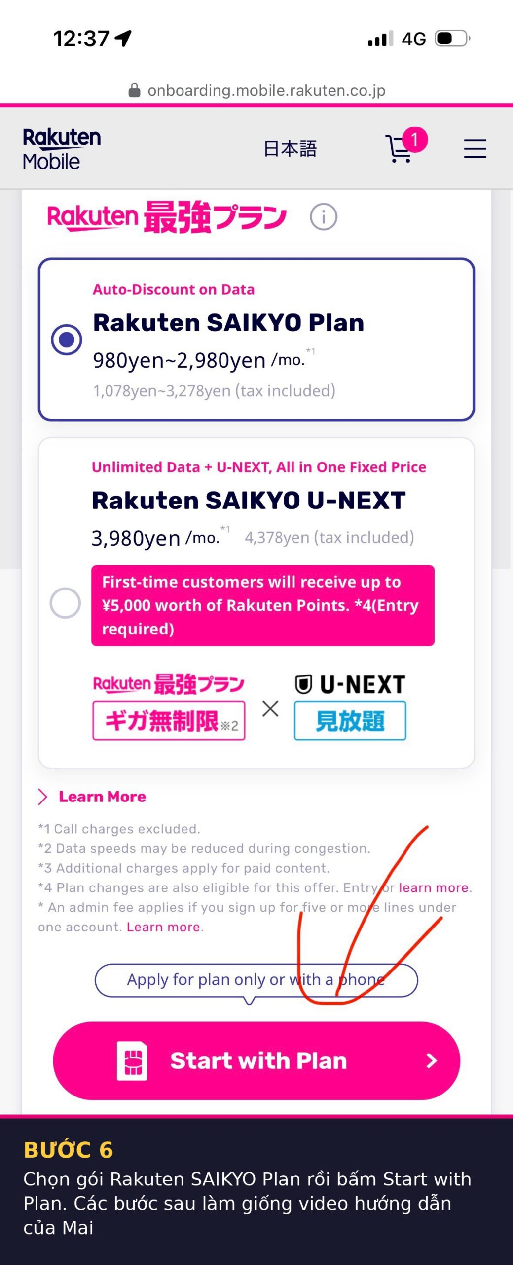 Bước 6: chọn gói Rakuten Saikyo Plan rồi bấm Start with Plan